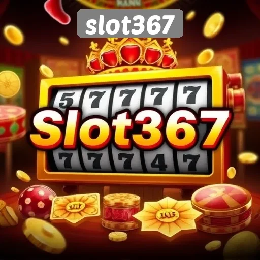 Keunggulan Situs Game Slot367 untuk Pecinta Slot Online